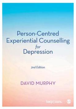 Hardcover Person-Centred Experiential Counselling for Depression Book