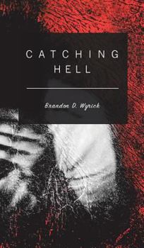 Hardcover Catching Hell Book