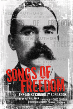 Paperback Songs of Freedom: The James Connolly Songbook Book
