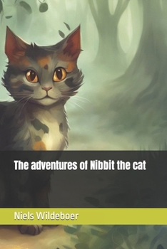 Paperback The adventures of Nibbit the cat Book