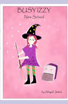 Paperback Busy Izzy: New School Book