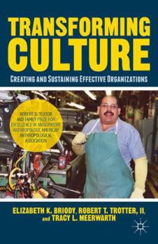 Paperback Transforming Culture: Creating and Sustaining a Better Manufacturing Organization Book