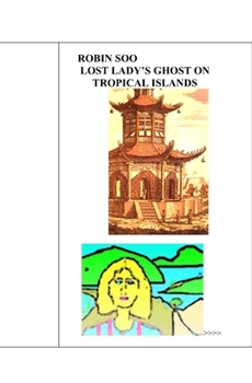 Paperback Lost Lady's Ghost on Tropical Islands Book
