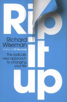 Paperback Rip It Up: The Radically New Approach to Changing Your Life Book