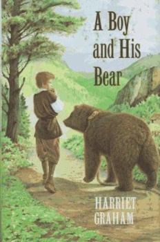 Hardcover A Boy and His Bear Book