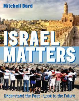 Paperback Israel Matters: Understand the Past, Look to the Future Book
