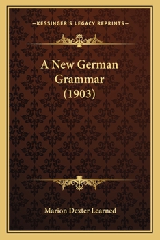 Paperback A New German Grammar (1903) Book