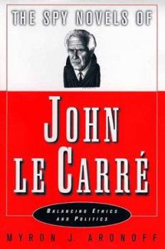 Hardcover The Spy Novels of John Le Carre Book