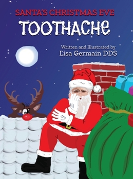 Hardcover Santa's Christmas Eve Toothache Book