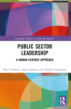 Paperback Public Sector Leadership: A Human-Centred Approach Book