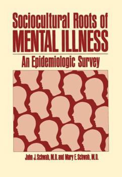 Hardcover Sociocultural Roots of Mental Illness:An Epidemiological Survey Book