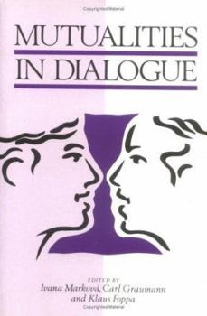 Paperback Mutualities in Dialogue Book