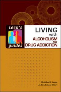Hardcover Living with Alcoholism and Drug Addiction Book