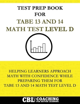 Paperback Test Prep Book for TABE 13 and 14 Math Test Level D Book