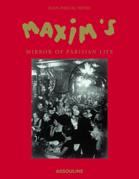 Hardcover Maxim's: A Mirror of Parisian Life Book