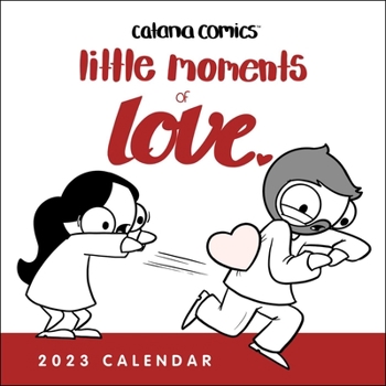 Calendar Catana Comics: Little Moments of Love 2023 Wall Calendar Book