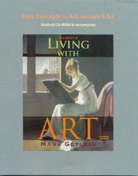 CD-ROM Living with Art's Core Concepts in Art, Version 2.5 Book