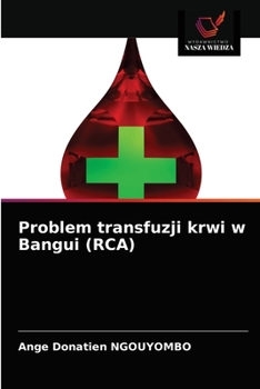 Paperback Problem transfuzji krwi w Bangui (RCA) [Polish] Book