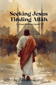 Paperback Seeking Jesus Finding Allah Book