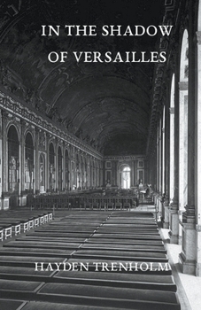 Paperback In the Shadow of Versailles Book