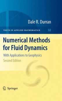 Paperback Numerical Methods for Fluid Dynamics: With Applications to Geophysics Book