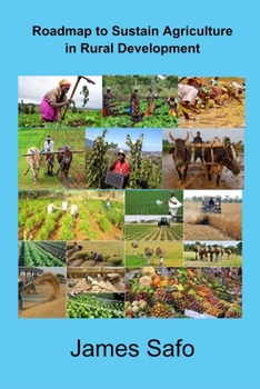 Roadmap to sustain agriculture in rural development