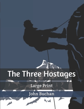The Three Hostages: Large Print