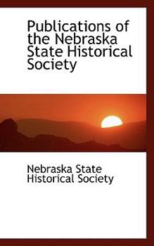 Paperback Publications of the Nebraska State Historical Society Book