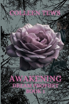 Paperback Awakening: Dream Prophet Trilogy Book 1 (Paranormal Romance Novel) Book