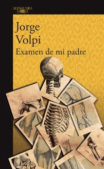 Paperback Examen de Mi Padre / My Father's Examination [Spanish] Book