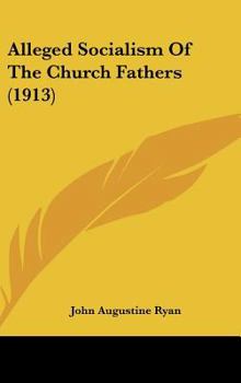 Alleged Socialism Of The Church Fathers