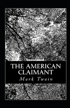 Paperback The American Claimant Annotated Book