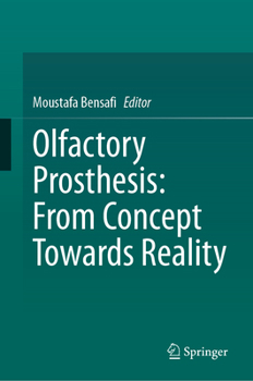 Hardcover Olfactory Prosthesis: From Concept Towards Reality Book