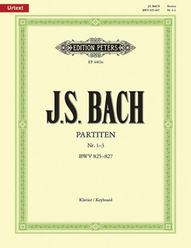 Paperback Partitas for Keyboard -- Nos. 1-3 Bwv 825-827 Book