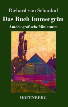 Hardcover Das Buch Immergrün: Autobiografische Miniaturen [German] Book