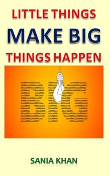 Paperback Little Things Make Big Things Happen Book