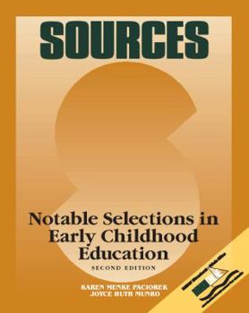 Paperback Sources: Notable Selections in Early Childhood Education Book