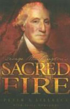 Paperback George Washington's Sacred Fire Book