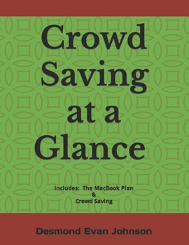 Paperback Crowd Saving at a Glance (Updated Version): Incliudes: The MacBook Plan & Crowd Saving Book