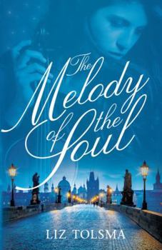 The Melody of the Soul - Book #1 of the Music of Hope