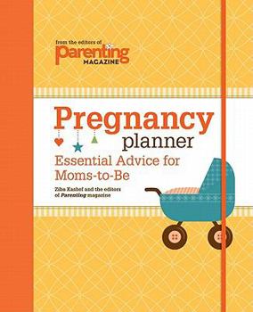 Pregnancy Planner: Essential Advice for Moms-To-Be