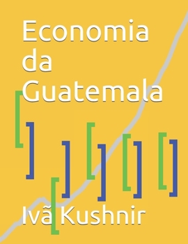 Paperback Economia da Guatemala [Portuguese] Book