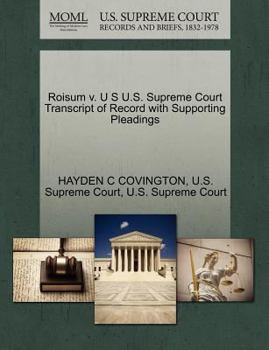 Paperback Roisum V. U S U.S. Supreme Court Transcript of Record with Supporting Pleadings Book