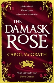 The Damask Rose - Book #2 of the She-Wolves Trilogy