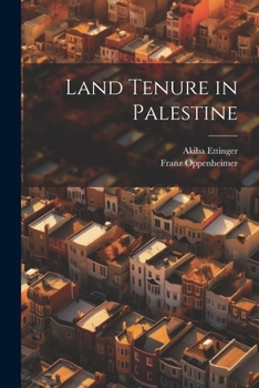 Paperback Land Tenure in Palestine Book