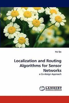 Paperback Localization and Routing Algorithms for Sensor Networks Book