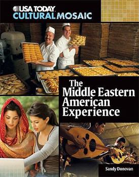 The Middle Eastern American Experience - Book  of the USA TODAY Cultural Mosaic