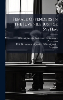 Female Offenders in the Juvenile Justice System