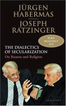 Hardcover Dialectics of Secularism: On Reason and Religion Book