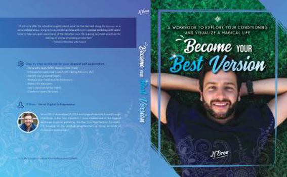 Paperback Become Your Best Version: A workbook to explore your conditioning and visualize a magical life Book